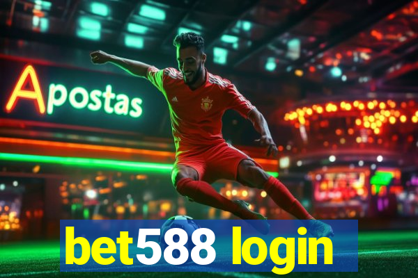 bet588 login